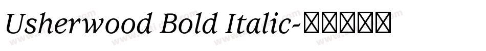 Usherwood Bold Italic字体转换